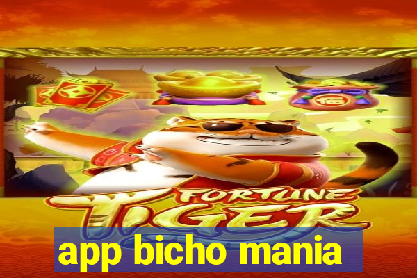 app bicho mania